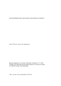 SEX DETERMINATION, SEX RATIOS AND GENETIC CONFLICT John H. Werren