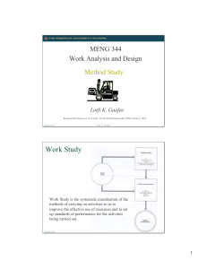 Work Study Method Study MENG 344 Work Analysis and Design