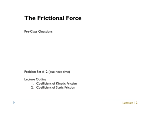 The Frictional Force