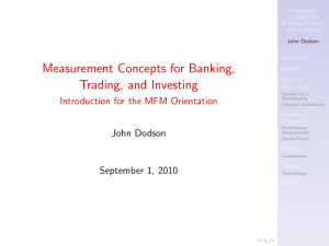 Measurement Concepts for Banking, Trading, and Investing Introduction for the MFM Orientation
