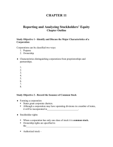 CHAPTER 11  Reporting and Analyzing Stockholders’ Equity Chapter Outline
