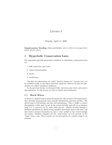 Lecture 4 1 Hyperbolic Conservation Laws Monday, April 11, 2005