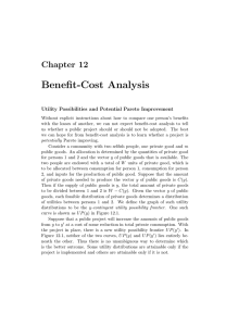 Benefit-Cost Analysis Chapter 12 Utility Possibilities and Potential Pareto Improvement