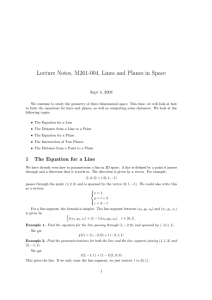 Lecture Notes, M261-004, Lines and Planes in Space Sept 3, 2008