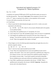 Agricultural and Applied Economics 215 Assignment #4:  Market Equilibrium