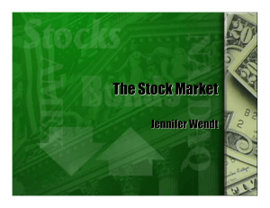 The Stock Market Jennifer Wendt