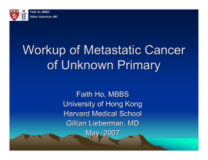 Workup of Metastatic Cancer of Unknown Primary