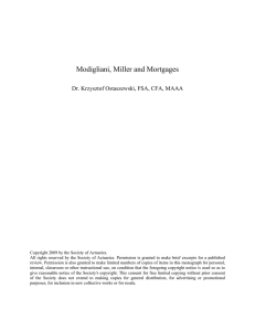 Modigliani, Miller and Mortgages Dr. Krzysztof Ostaszewski, FSA, CFA, MAAA