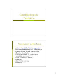 Classification and Prediction Classification and Prediction