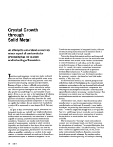 Crystal Growth through Solid Metal An attempt to understand a relatively