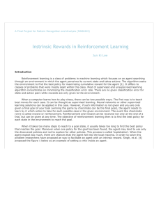 Instrinsic Rewards in Reinforcement Learning  Jun Ki Lee