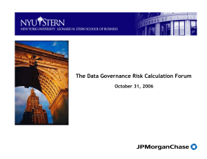The Data Governance Risk Calculation Forum October 31, 2006