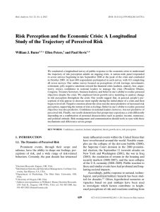 Risk Perception and the Economic Crisis: A Longitudinal William J. Burns