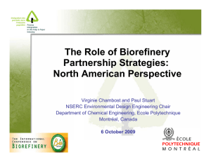 The Role of Biorefinery Partnership Strategies: North American Perspective