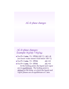∆  G &amp; phase changes G &amp; phase changes: