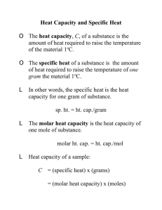 Heat Capacity and Specific Heat heat capacity O