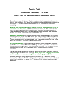 Taxation Tidbit Hedging And Speculating - Tax Issues