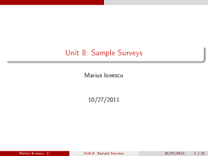 Unit 8: Sample Surveys Marius Ionescu 10/27/2011 Marius Ionescu ()