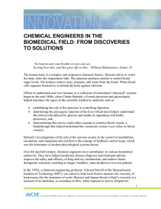 CHEMICAL ENGINEERS IN THE BIOMEDICAL FIELD: FROM DISCOVERIES TO SOLUTIONS