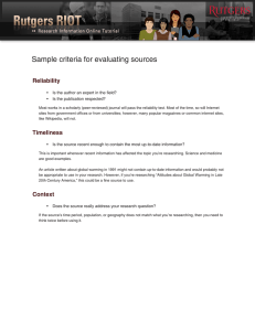 Sample criteria for evaluating sources Reliability •