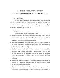 II.4. THE PHOTOELECTRIC EFFECT. THE DETERMINATION OF PLANCK’S CONSTANT