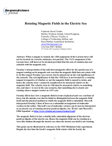 Rotating Magnetic Fields in the Electric Sea