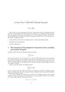 Lecture Notes, M261-004, Multiple Integrals Oct 8, 2008