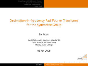 Decimation-in-frequency Fast Fourier Transforms for the Symmetric Group a·r·t Eric Malm