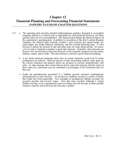 Chapter 12 Financial Planning and Forecasting Financial Statements ANSWERS TO END-OF-CHAPTER QUESTIONS