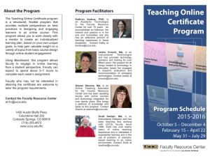 Teaching Online Certificate About the Program Program Facilitators