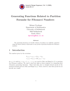 Generating Functions Related to Partition Formulæ for Fibonacci Numbers Helmut Prodinger