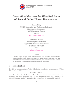 Generating Matrices for Weighted Sums of Second Order Linear Recurrences
