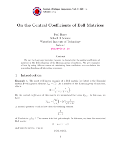 On the Central Coefficients of Bell Matrices Paul Barry School of Science