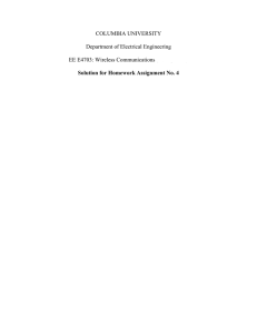 COLUMBIA UNIVERSITY  Department of Electrical Engineering EE E4703: Wireless Communications (Spring 2005)