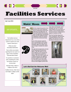Facilities Services Makin’ Moves AN UPDATE...