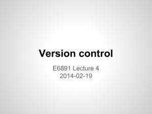 Version control E6891 Lecture 4 2014-02-19