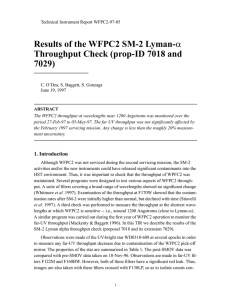 Results of the WFPC2 SM-2 Lyman- Throughput Check (prop-ID 7018 and 7029) α