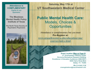 Public Mental Health Care: Models, Choices &amp; Opportunities UT Southwestern Medical Center