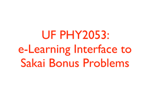 UF PHY2053: e-Learning Interface to Sakai Bonus Problems
