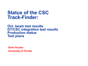 Status of the CSC Track-Finder: Oct. beam test results DT/CSC integration test results