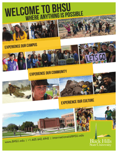 Welcome to BHSU where anything is possible Experience Our Campus Experience Our Community