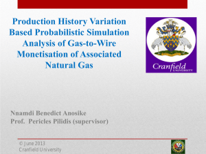 Production History Variation Based Probabilistic Simulation Analysis of Gas-to-Wire Monetisation of Associated