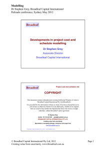 Modelling Broadleaf Developments in project cost and schedule modelling