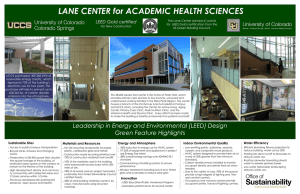 LANE CENTER for ACADEMIC HEALTH SCIENCES Green Feature Highlights LEED Gold certified