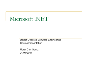 Microsoft .NET Object Oriented Software Engineering Course Presentation Murat Can Ganiz