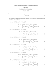 PHZ3113–Introduction to Theoretical Physics Fall 2008 Problem Set 8 Solutions Oct. 6, 2008
