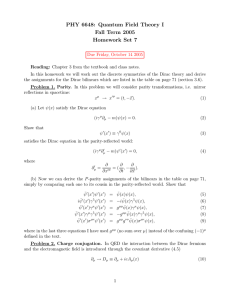 PHY 6648: Quantum Field Theory I Fall Term 2005 Homework Set 7