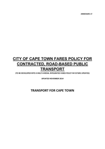 CITY OF CAPE TOWN FARES POLICY FOR CONTRACTED, ROAD-BASED PUBLIC TRANSPORT