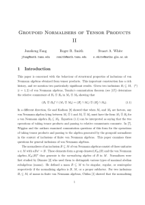 Groupoid Normalisers of Tensor Products II 1 Introduction