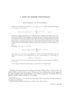 A NOTE ON BARKER POLYNOMIALS Peter Borwein and Tam´ as Erd´ elyi